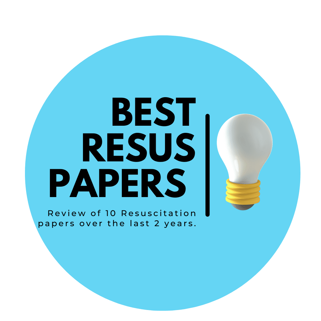 The Best Resuscitation Papers in the last 2 years