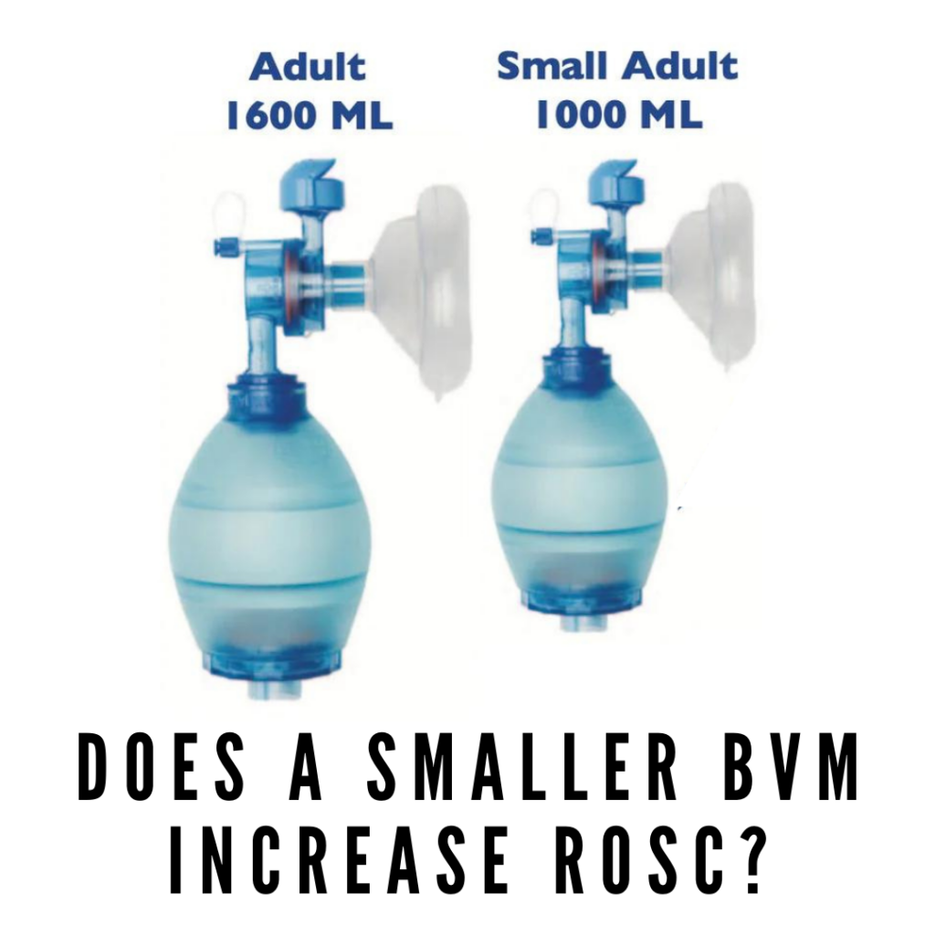 does-a-smaller-bvm-increase-rosc