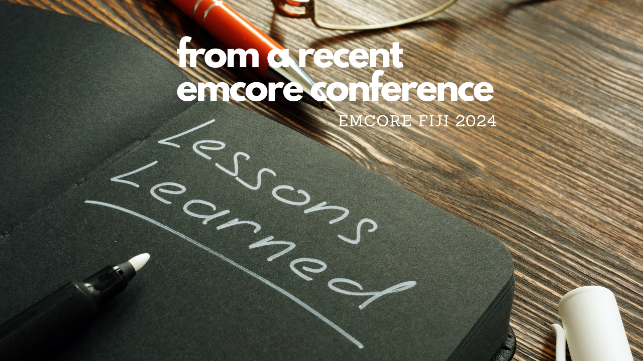 21 Valuable lessons from a recent EMCORE Conference