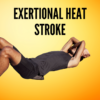 Exertional Heat Stroke