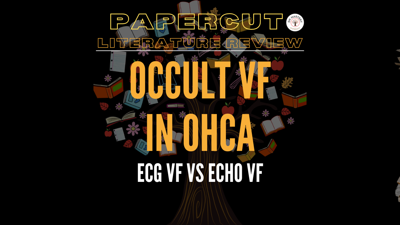 Occult Ventricular Fibrillation after OHCA