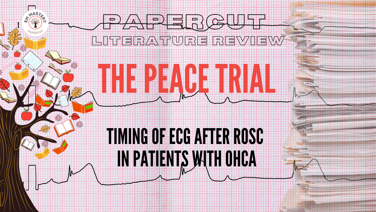The PEACE Trial: ST Elevation post Cardiac Arrest