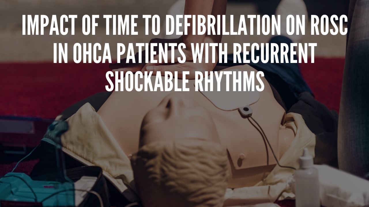 Impact of time to Defibrillation on ROSC
